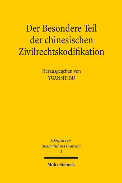 Der Besondere Teil der chinesischen Zivilrechtskodifikation (eBook, PDF)