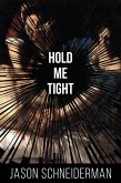 Hold Me Tight (eBook, ePUB)