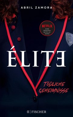 Élite: Tödliche Geheimnisse (eBook, ePUB) - Zamora, Abril
