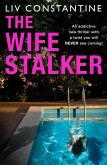 The Wife Stalker (eBook, ePUB)
