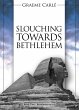 Slouching Towards Bethlehem (The... - Bild 1