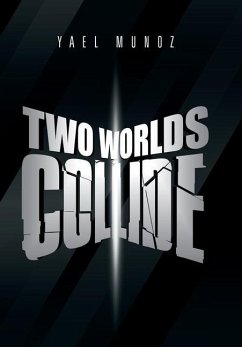 Two Worlds Collide - Munoz, Yael