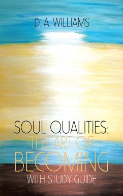 Soul Qualities - Williams, D. A.