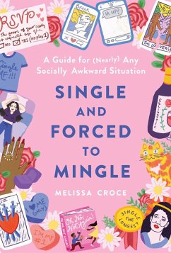 Single and Forced to Mingle - Croce, Melissa