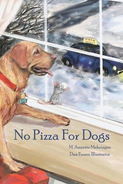 No Pizza for Dogs - Mehringer, M. Annette