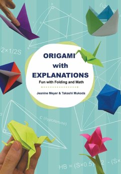 Origami with Explanations - Meyer, Jeanine (Suny Purchase, Usa); Mukoda, Takashi (-)