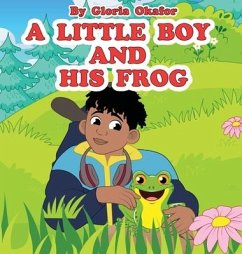 A Little Boy and His Frog - Okafor, Gloria