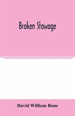 Broken Stowage' - William Bone, David