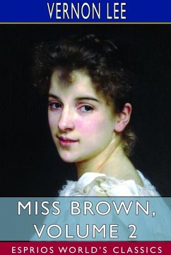 Miss Brown, Volume 2 (Esprios Classics) - Lee, Vernon