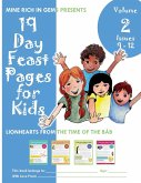 19 Day Feast Pages for Kids Volume 2 / Book 3: Early Bahá'í History - Lionhearts from the Time of the Báb (Issues 9 - 12)