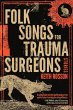 Folk Songs for Trauma Surgeons - Bild 1