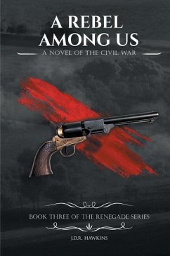 A Rebel Among Us - Hawkins, J D R