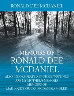 Memoirs of Ronald Dee McDaniel - McDaniel, Ronald Dee