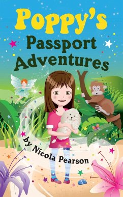 Poppy's Passport Adventures - Pearson, Nicola