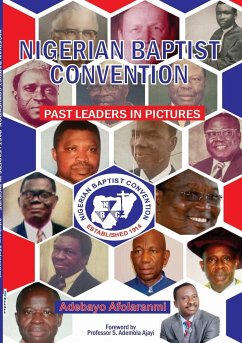 Nigerian Baptist Convention Past Leaders in Pictures - Afolaranmi, Adebayo