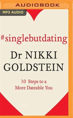 Single But Dating: 10 Steps to a More Dateable You - Goldstein, Nikki