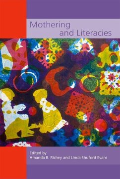 Mothering and Literacies - Richey, Amanda B.
