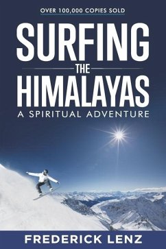 Surfing the Himalayas - Lenz, Frederick