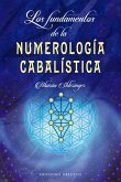 Los Fundamentos de la Numerologia Cabalistica