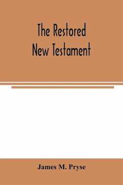 The restored New Testament - M. Pryse, James