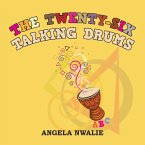 The Twenty-Six Talking Drums