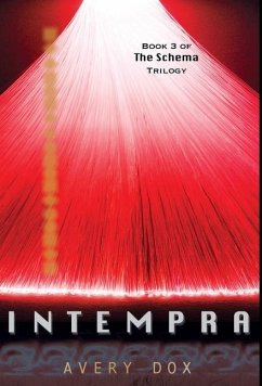 Intempra: Book #3 of The Schema Trilogy - Dox, Avery