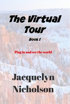 The Virtual Tour Book 1 - Nicholson, Jacquelyn