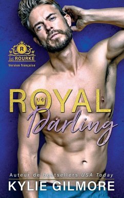 Royal Darling - Version française - Gilmore, Kylie