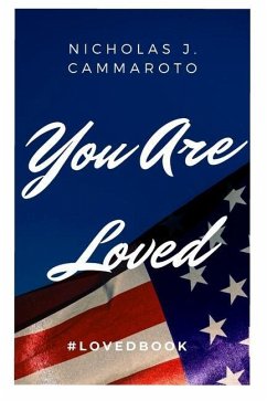 You Are Loved: #LovedBook - Cammaroto, Nicholas