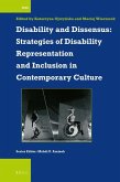 Disability and Dissensus: Strategies of Disability Representation and Inclusion in Contemporary Culture