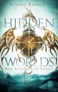 Der Kompass im Nebel / Hidden Worlds Bd.1 (eBook, ePUB) - Robrahn, Mikkel