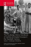The Routledge History Handbook of Central and Eastern Europe in the Twentieth Century (eBook, ePUB)