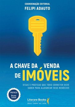 A chave da venda de imóveis (eBook, ePUB) - Adauto, Felipi