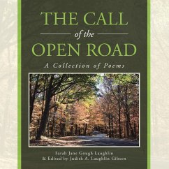 The Call of the Open Road - Laughlin, Sarah Jane Gough; Gibson, Judith A. Laughlin