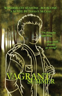 Wanderlust Seasons Book One - Vagrant Summer - McCrae, David S