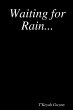 Waiting for Rain... - Bild 1