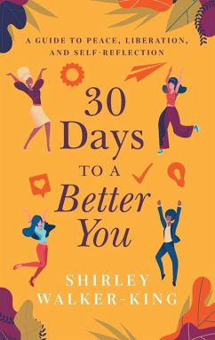 30 Days to a Better You - Walker-King, Shirley