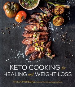 Keto Cooking for Healing and Weight Loss - Menegaz, Vivica