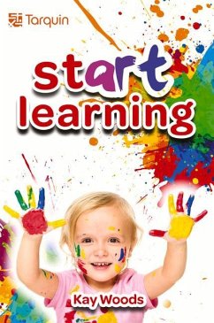Start Learning: Find Out How Your Kid Is Developing - Woods, Kay