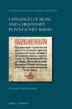 Languages of Islam and Christianity in Post-Soviet Russia - Sibgatullina, Gulnaz