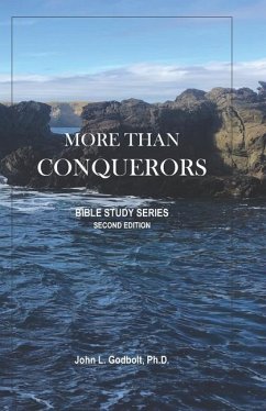 More Than Conquerors: The Bible Study Series - Godbolt, John L.