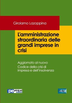 L'amministrazione straordinaria delle grandi imprese in crisi - Lazoppina, Girolamo