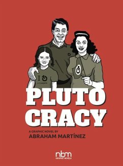 Plutocracy: Chronicles of a Global Monopoly - Martinez, Abraham