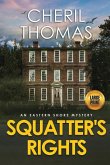 Squatter's Rights - Large Print Edition