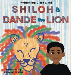 Shiloh and Dande the Lion - Hill, Ciara L.