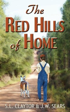 The Red Hills of Home - Claytor, S. L.