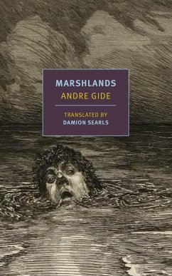 Marshlands - Gide, Andre; Searls, Damion