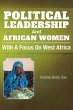 Political Leadership And African Women - Bild 1