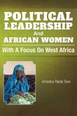 Political Leadership And African Women: With a Focus on West Africa