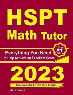 HSPT Math Tutor: Everything You Need to Help Achieve an Excellent Score - Ross, Ava; Nazari, Reza